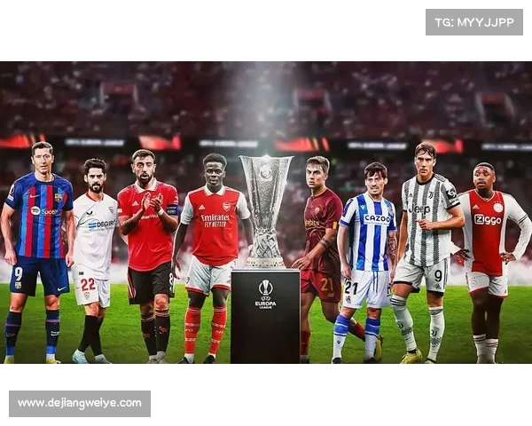 全方位解析欧冠与欧联第三名激烈争夺战五大关键点深度观察全局势 全方位解析欧冠与欧联第三名激烈争夺战五大关键点深度观察全局势